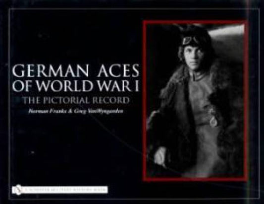 German Aces of WW1 by Norman Franks