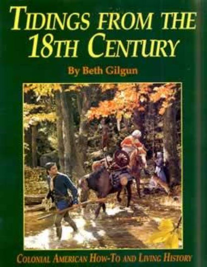 Tidings From the 18th Century by Beth Gilgun