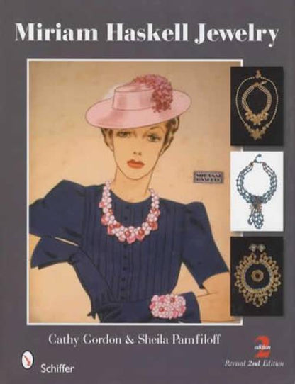 Miriam Haskell Jewelry, 2nd Ed by Cathy Gordon, Sheila Pamfiloff