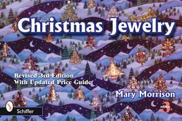 Christmas Jewelry 3rd Ed by Mary Morrison