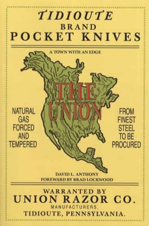 Tidioute Brand Pocket Knives (with Union Cutlery) by David L. Anthony