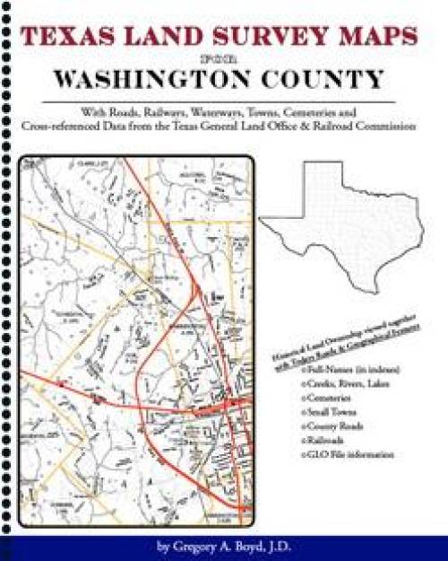 Texas Land Survey Maps for Washington County by Gregory Boyd
