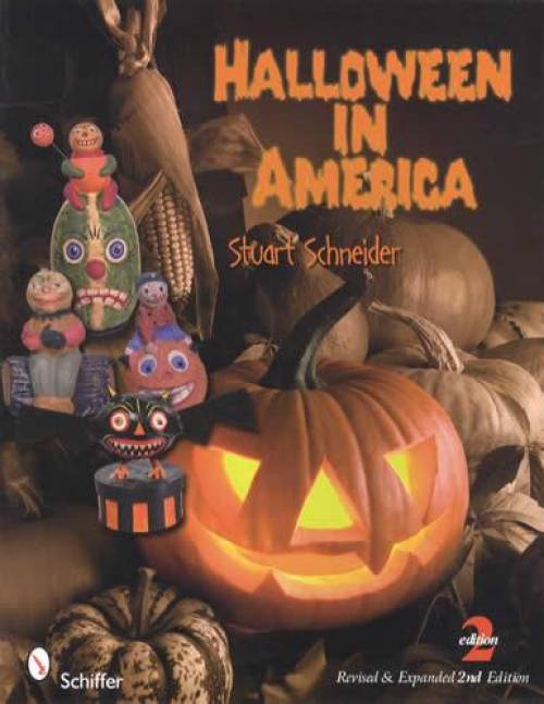 Halloween in America, 2nd Ed by Stuart Schneider