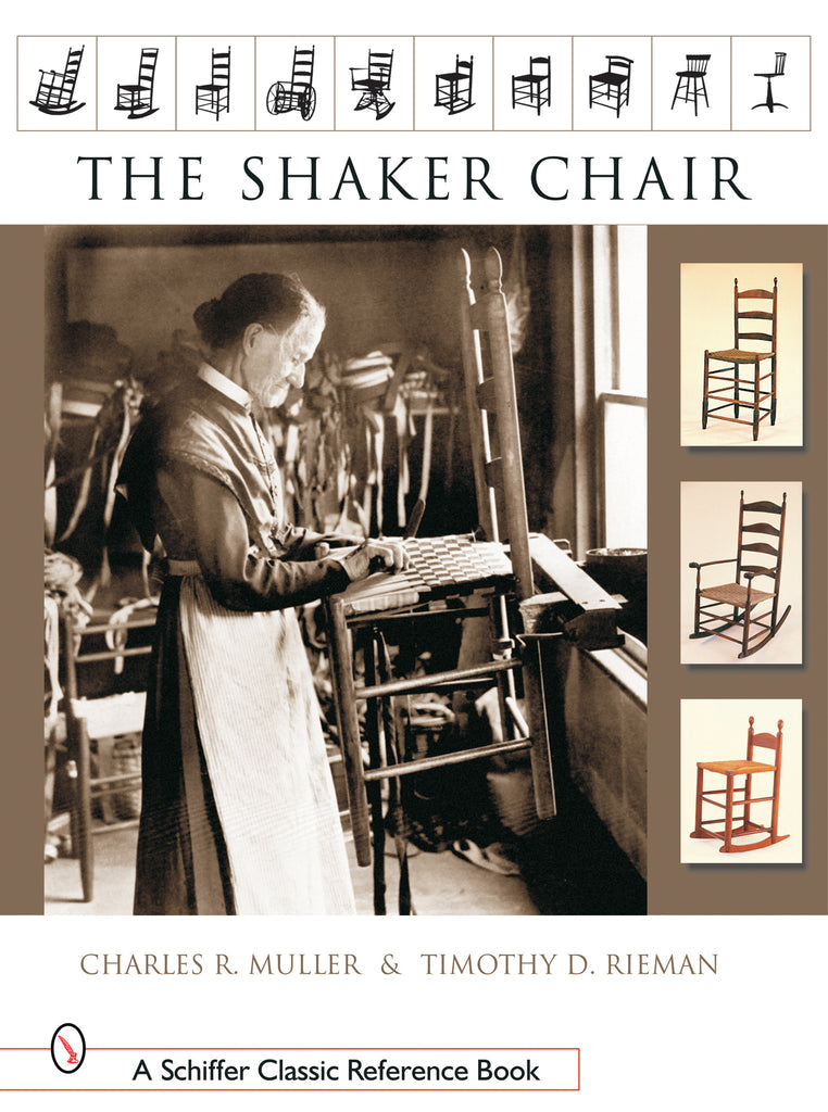 The Shaker Chair by Charles R Muller & Timothy D Rieman – Collector ...