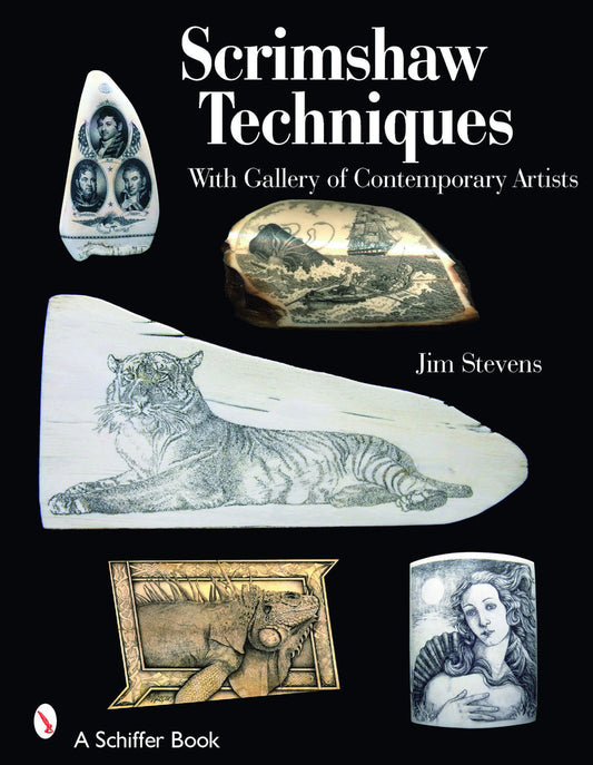 Scrimshaw Techniques with Gallery of Contemporary Artists by Jim Stevens