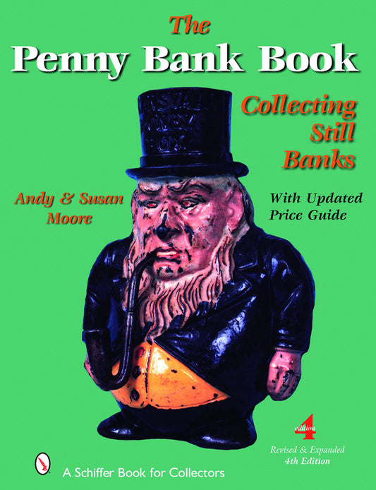 The Penny Bank Book by Andy & Susan Moore