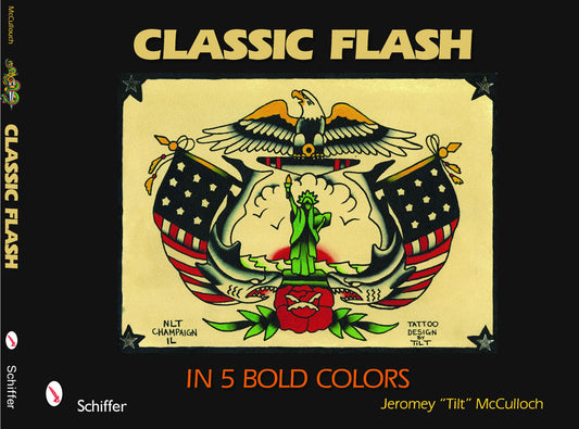 Classic Flash in Five Bold Colors (Tattoos) by Jeromey "Tilt" McCulloch