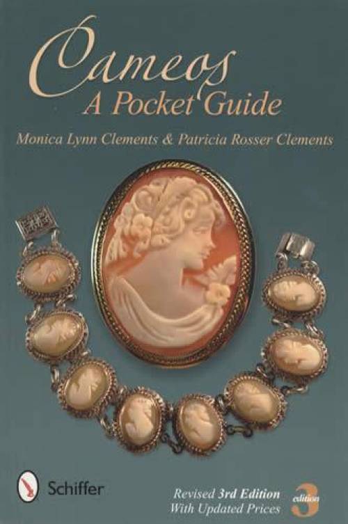 Cameos: A Pocket Guide, 3rd Ed by Monica Lynn Clements, Patricia Rosser Clements