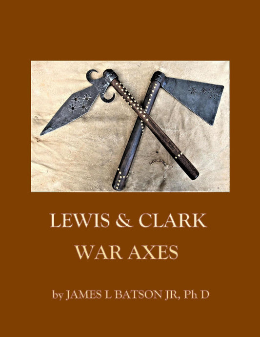 Lewis & Clark War Axes
