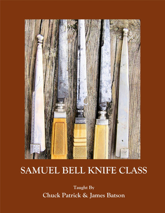 How to Make a Samuel Bell Knife (Knifemaking Class)