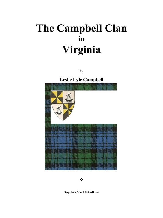 The Campbell Clan in Virginia by Leslie Lyle Campbell