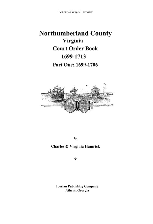 Northumberland County, Virginia Court Orders 1699-1706