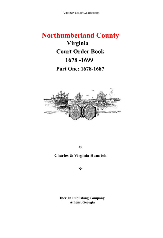 Northumberland County, Virginia Court Orders 1678-1687