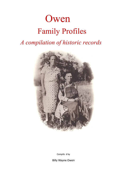 Owen Family Profiles: A Compilation of Historic Records