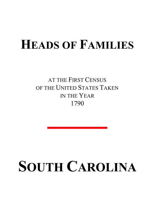 South Carolina Heads of Families at the First Census of the United States 1790