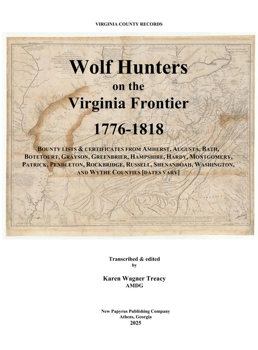 Wolf Hunters on The Virginia Frontier, 1776-1818