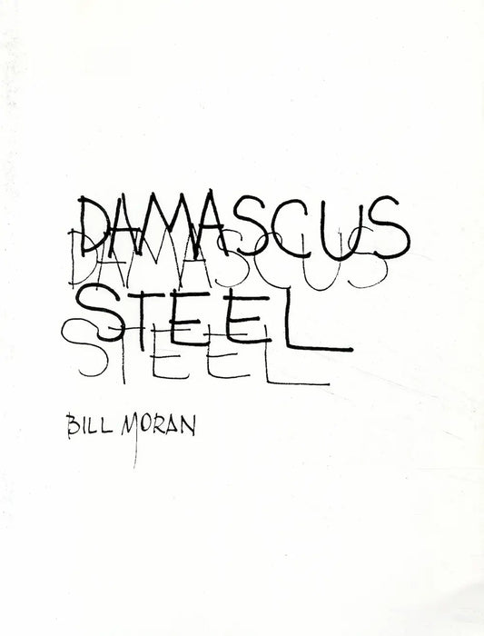 Damascus Steel / Knifemaking: Bill Moran