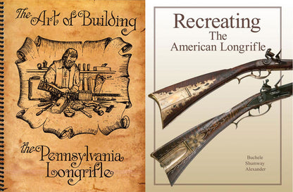 2 BOOK SET: The Art of Building the Pennsylvania Longrifle AND Recreating The American Longrifle, 5th Ed