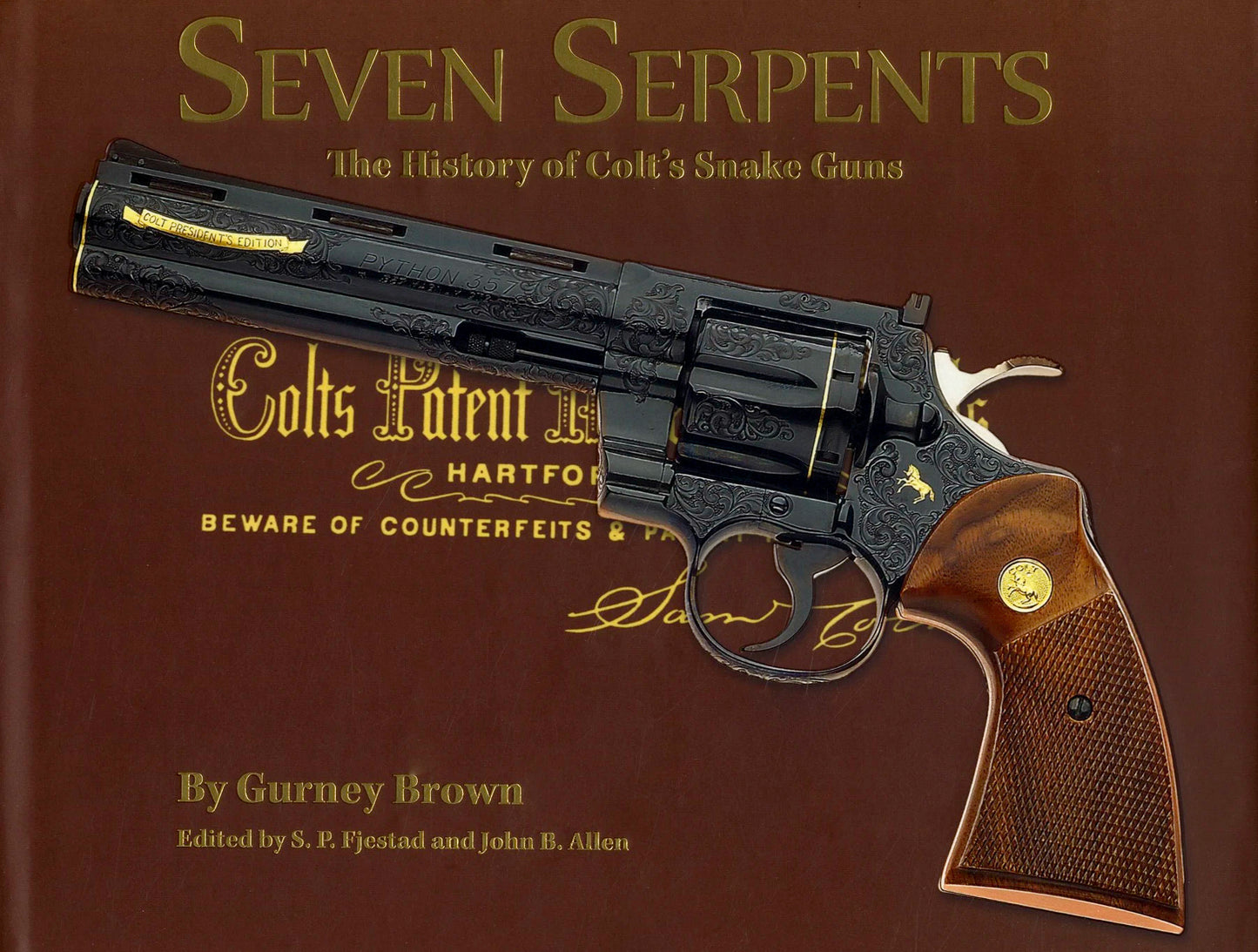 TWO BOOKS: Seven Serpents: Colt's Snake Guns AND Colt's Python: King of the Seven Serpents by Gurney Brown